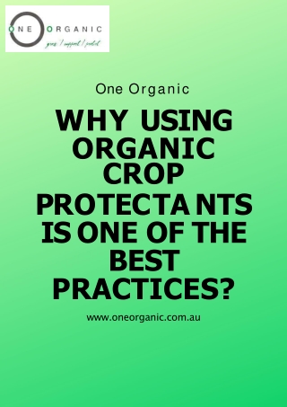 Why using organic crop protectants is one of the best practices?