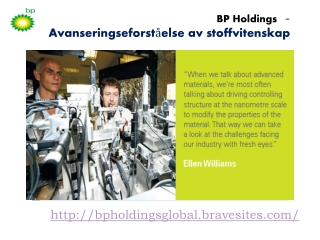 BP Holdings: advancing understanding of materials science