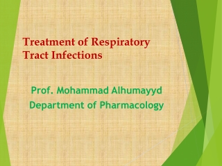 Treatment of Respiratory Tract Infections