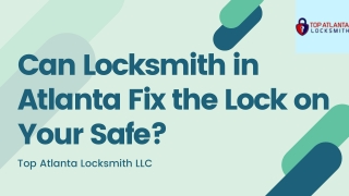 Safe Locksmith in Atlanta