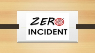 Zero incident vision