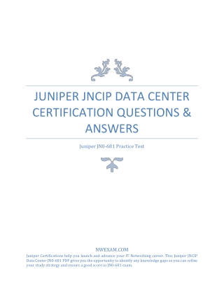 Sharpen Your Skills with JN0 681 Data Center Professional (JNCIP DC) Certification Exam Preparation Guidance