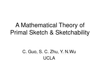 A Mathematical Theory of Primal Sketch & Sketchability