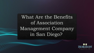 What Are the Benefits of Association Management Company in San Diego, California