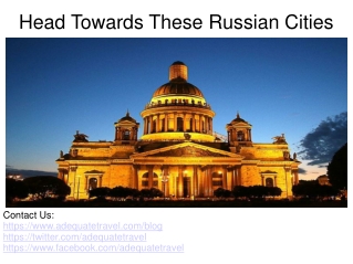 Head Towards These Russian Cities