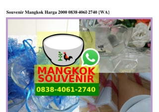 Souvenir Mangkok Harga 2000 0838·406I·2740[wa]