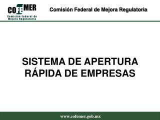 SISTEMA DE APERTURA RÁPIDA DE EMPRESAS