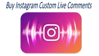 Level Up your Business - Buy Instagram Custom Live Comments