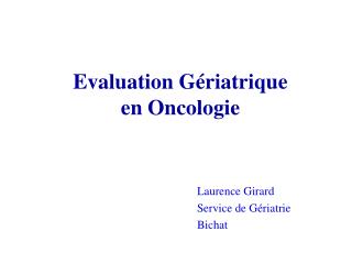 Evaluation Gériatrique en Oncologie