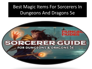 Best Magic Items For Sorcerers In Dungeons And Dragons 5e
