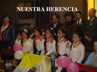 NUESTRA HERENCIA