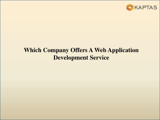 Best web application development company in Coimbatore India - KAPTAS