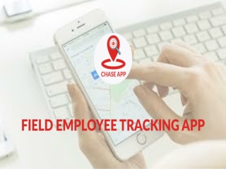 Employee Tracking Websites India - Chase App