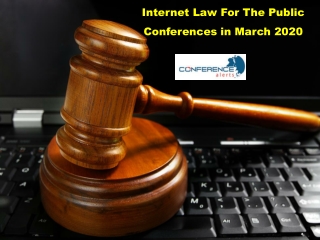 Internet Law For The Public Conferences in March 2020