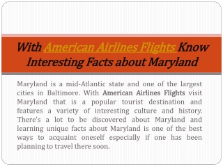 With American Airlines Flights Know Interesting Facts about Maryland