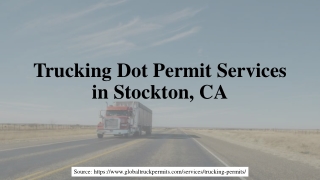 Trucking Dot Permit Services in Stockton, CA