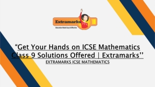 Get Your Hands on ICSE Mathematics Class 9 Solutions Offered By Extramarks