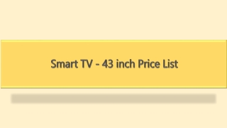Smart TV - 43 inch Price List