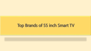 Top Brands of 55 inch Smart TV