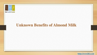 Unknown Benefits of Almond Milk