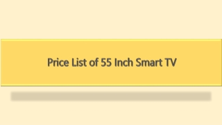 Price List of 55 Inch Smart TV