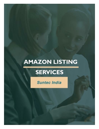 Get Your Amazon Listings Optimized With Suntec India