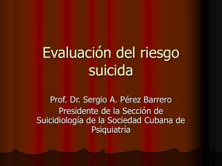 Evaluación del riesgo suicida