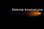 Materialy konstrukcyjne