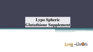 Lypo Spheric Glutathione Supplement