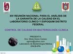 XIV REUNI N NACIONAL PARA EL AN LISIS DE LA GARANT A DE LA CALIDAD EN EL LABORATORIO CL NICO Y EXPOQUIM DISTRITO FEDERAL