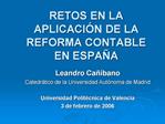 RETOS EN LA APLICACI N DE LA REFORMA CONTABLE EN ESPA A