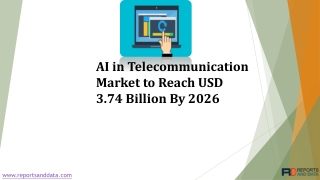 AI in Telecommunication Market to Reach USD 3.74 Billion By 2026