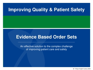 Improving Quality &amp; Patient Safety