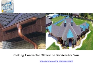 Roofing Contractor Offers the Services for You