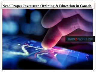 Need Proper Investment Training & Education in Canada