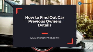 Are Car Previous Owners Data Are Provided During Purchase?