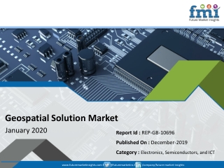 New report: Geospatial Solution Market revenues to rake in at a CAGR of ~15% during 2019-2029