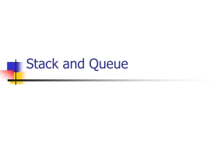 PPT - Stack and Queue PowerPoint Presentation, free download - ID:9664672
