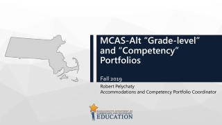 MCAS-Alt “Grade-level” and “Competency” Portfolios