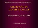 ATRIBUI O DE CLASSES E AULAS