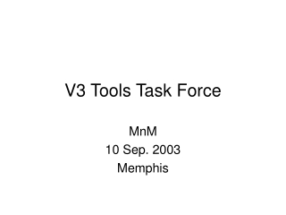 V3 Tools Task Force