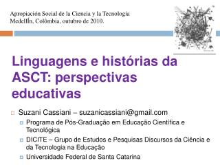 Linguagens e histórias da ASCT: perspectivas educativas