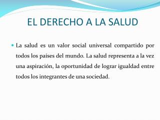 EL DERECHO A LA SALUD