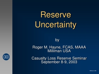 Reserve Uncertainty