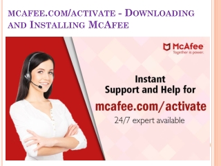 mcafee.com/activate - Downloading and Installing McAfee