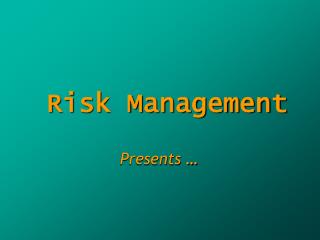 Risk Management