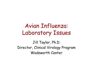 Avian Influenza: Laboratory Issues