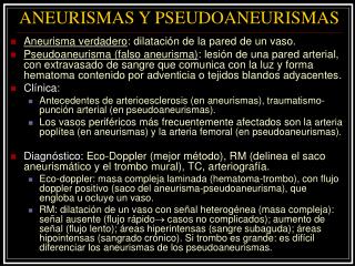 ANEURISMAS Y PSEUDOANEURISMAS