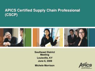APICS Certified Supply Chain Professional (CSCP)