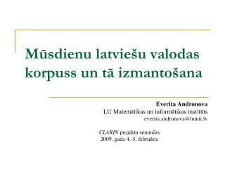 Mūsdienu latviešu valodas korpuss un tā izmantošana